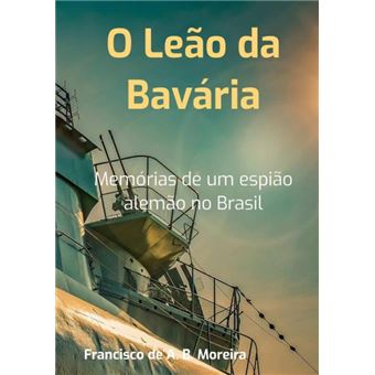 O Leão Da Bavária - 1