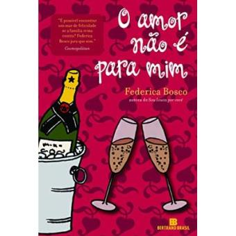 O Amor Não É Para Mim - 1