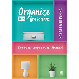 Organize Sem Frescuras - 1
