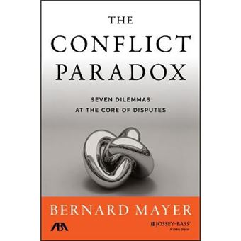 The Conflict Paradox - Seven Dilemmas at the Core of Disputes - Hardback - 2015 - 1