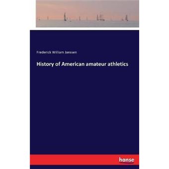 History Of American Amateur Athletics - 1