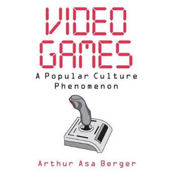 Video Games - A Popular Culture Phenomenon - Paperback - 2001 - 1