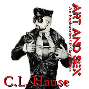 Art And Sex An Exploration Of Gay Erotica - 1