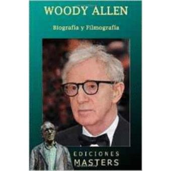 Woody Allen: Biografia y Filmografia - 1