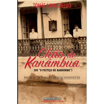 Chão de Kanâmbua (ou “O Feitiço de Kangombe”) - 1
