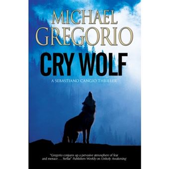 Cry Wolf: A Mafia Thriller Set in Rural Italy - Paperback - 2015 - 1
