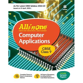 Cbse All In One Computer Applications Class 9 As Per Latest Cbse Syllabus Issued On 21 April 2022 - 1