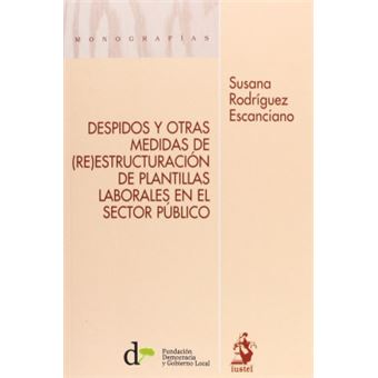 Despidos y otras medidas de (re)estructuración de plantillas laborales en el sector público - 1