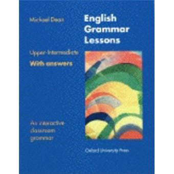English Grammar Lessons: Upper-intermediate - 1