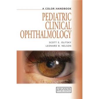 Pediatric Clinical Ophthalmology - A Color Handbook - Paperback - 2012 - 1