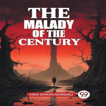 The Malady Of The Century - 1