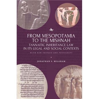 From Mesopotamia To The Mishnah - 1