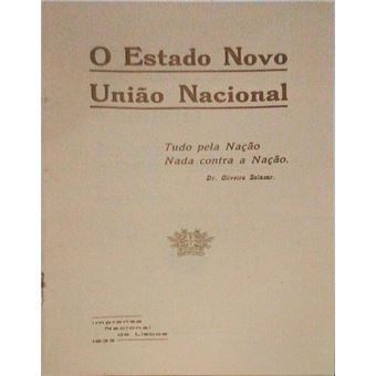 O estado novo. união nacional. - 1