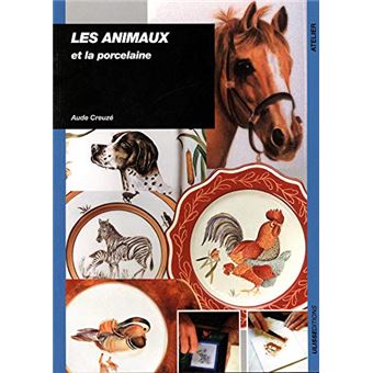 Les Animaux Et La Porcelaine - 1
