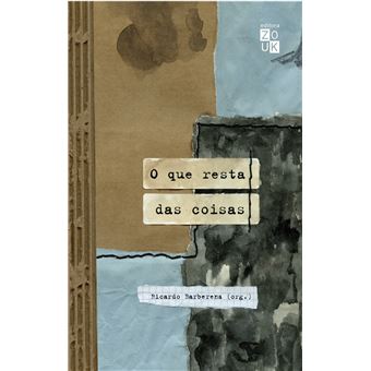 O que resta das coisas - 1