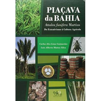 Piaçava da Bahia. Do Extrativismo à Cultura Agrícola - 1