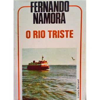O rio triste. [3.ª edição] - 1