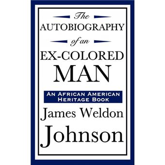 The Autobiography of an Ex-Colored Man (an African American Heritage Book) - Hardback - 2008 - 1