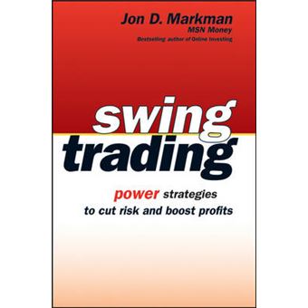 Swing Trading - Power Strategies to Cut Risk and Boost Profits - Paperback - 2005 - 1