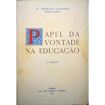 Papel da vontade na educação. - 1