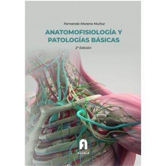 Anatomofisiología Y Patologías Básicas-2 ª Edición - 1