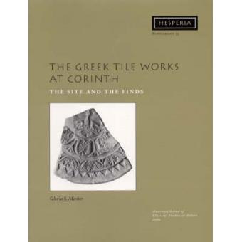 The Greek Tile Works At Corinth - 1