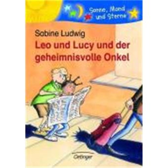 Leo Und Lucy. Der Geheimnisvolle Onkel - 1