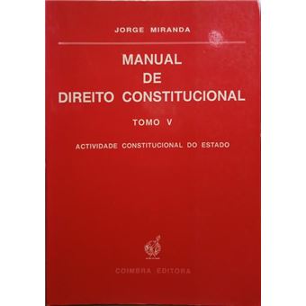 Manual de direito constitucional, tomo v. [1.ª edição] - 1