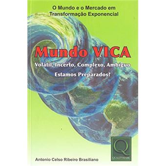 Mundo Vica - Volatil, Incerto, Complexo, Ambiguo. - 1