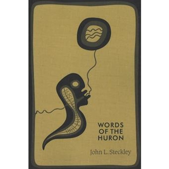 Words of the Huron - Paperback - 2006 - 1