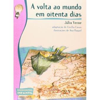 A Volta Ao Mundo Em 80 Dias - Coleção Reencontro Infantil - 1
