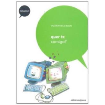 Quer Tc Comigo? - Coleção Diálogo - 1