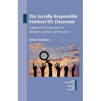 Socially Responsible Feminist Efl Classroom - 1