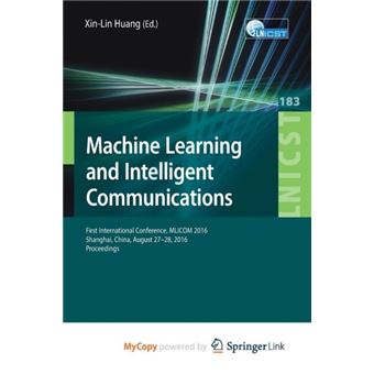 Machine Learning And Intelligent Communications By Springer Nature B.V - 1