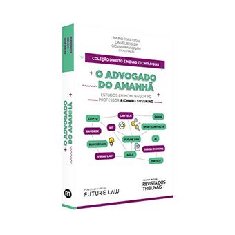O Advogado Do Amanhã - Estudos Em Homenagem Ao Professor Richard Susskind - 1
