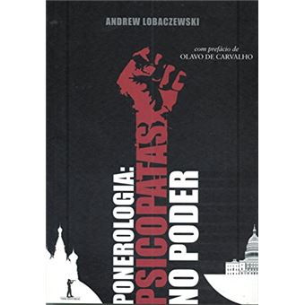 Ponerologia. Psicopatas no Poder - 1