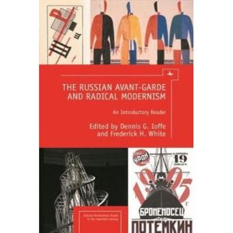 The Russian Avant-Garde And Radical Modernism - [Version Originale] - 1