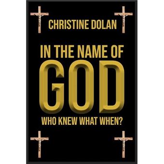 In The Name Of God By Christine Dolan - 1