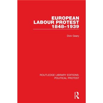 European Labour Protest 18481939 - 1