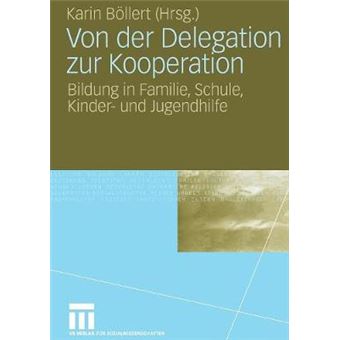 Von der Delegation zur Kooperation - Paperback - 2008 - 1