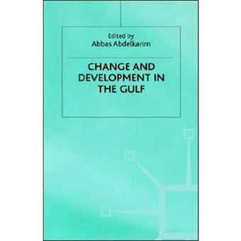 Change and Development in the Gulf - Hardback - 1999 - 1
