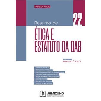 Resumo de Ética e Estatuto da Oab - 1
