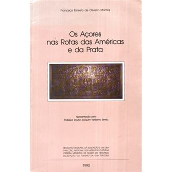Os açores nas rotas das américas e da prata. - 1