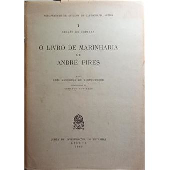 O livro de marinharia de andré pires. - 1