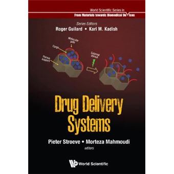 Drug Delivery Systems 1 World Scientific Series From Biomaterials Towards Medical Devices - 1