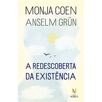 A Redescoberta da Existência - 1