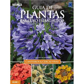 Guia De Plantas Para Uso Paisagístico Vol 1: Canteiros & Cercas Vivas - Edição Ouro (Capa Dura) - 1