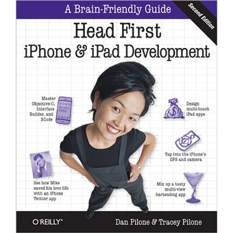 Head First iPhone and iPad Development, 2nd Edition - 1
