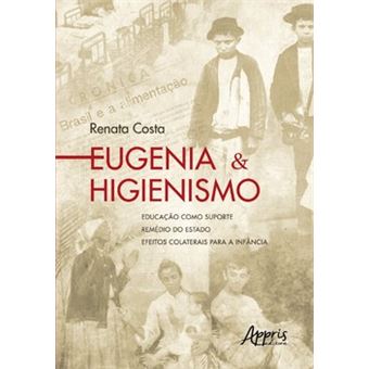 Eugenia & Higienismo - 1