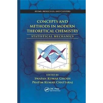 Concepts And Methods In Modern Theoretical Chemistry Statistical Mechanics Atoms, Molecules, And Clusters - 1